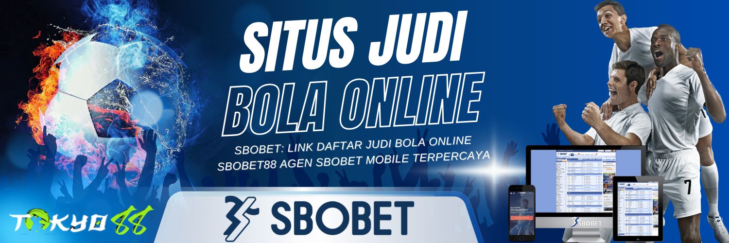 Agen Betting SBOBET88 Deposit 50 Panduan Lengkap untuk Pemain 222325360 Agen Betting SBOBET88 Deposit 50 Panduan Lengkap untuk Pemain 222325360